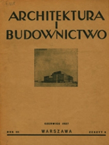 Architektura i Budownictwo 1927 nr 6
