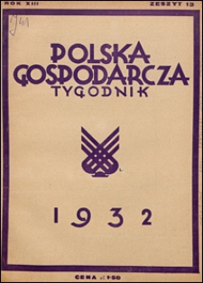 Polska Gospodarcza 1932 nr 13