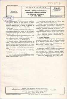 Zbiorniki i aparaty ze stali węglowej - Połączenia kołnierzy płaskich na ciśnienia nominalne 0,16 i 0,3 MPa BN-80/2222-34 / instytucja opracowująca normę - Biuro Projekt&oacute;w Przemysłu Organicznego, Warszawa.