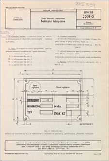 Stałe zbiorniki ciśnieniowe - Tabliczki fabryczne BN-78/2208-01 / Instytucja opracowująca normę: Ośrodek Rzeczoznawstwa i Postępu Organizacyjno-Technicznego w Rzeszowie, filia w Krakowie.