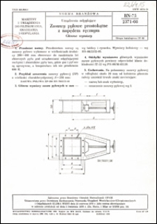Urządzenia odpylające - Zasuwy pyłowe prostokątne z napędem ręcznym - Gł&oacute;wne wymiary BN-75/2371-08 / autor projektu normy - W. Wilczek ; instytucja opracowująca normę - Przedsiębiorstwo Projektowania i Dostaw Urządzeń Ochrony Powietrza OPAM, Katowice.