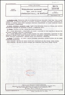 Wieloczłonowe wymienniki ciepła typu "rura w rurze" z kołnierzami na p nom do 16 kG/cm2 BN-74/2254-08 / instytucja opracowująca normę - Biuro Projekt&oacute;w Przemysłu Organicznego, Warszawa.