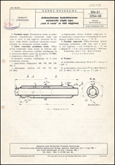 Jednoczłonowe bezkołnierzowe wymienniki ciepła typu "rura w rurze" ze stali węglowej BN-81/2254-09 / instytucja opracowująca normę - Biuro Projekt&oacute;w Przemysłu Organicznego, Warszawa.