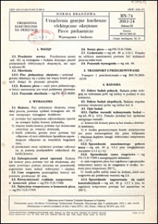 Urządzenia grzejne kuchenne elektryczne okrętowe - Piece piekarnicze - Wymagania i badania BN-74/3083-24 Arkusz 02 / autor projektu normy - Z. Halcewicz ; instytucja opracowująca normę - Centrum Techniki Okrętowej w Gdańsku.