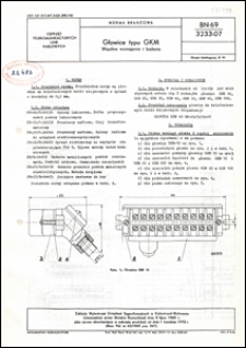 Głowice typu GKM - Wsp&oacute;lne wymagania i badania BN-69/3233-07 / Zakłady Wytw&oacute;rcze Urządzeń Sygnalizacyjnych w Katowicach-Wełnowcu.