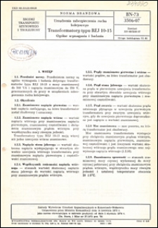 Urządzenia zabezpieczenia ruchu kolejowego - Transformatory typu REJ 10-15 - Og&oacute;lne wymagania i badania BN-73/3506-07 / Zakłady Wytw&oacute;rcze Urządzeń Sygnalizacyjnych w Katowicach - Wełnowcu.