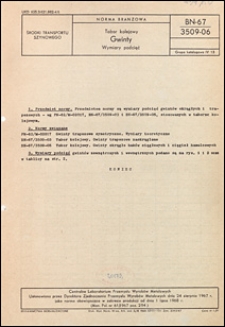 Tabor kolejowy - Gwinty - Wymiary podcięć BN-67/3509-06 / Centralne Laboratorium Przemysłu Wyrob&oacute;w Metalowych.