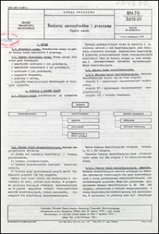 Badania samochodów i przyczep - Ogólne zasady BN-70/3615-01 / Centralny Ośrodek Konstrukcyjno-Badawczy Przemysłu Motoryzacyjnego.