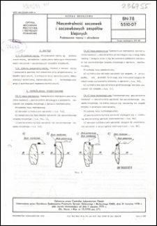 Niecentralność soczewek i soczwkowych zespoł&oacute;w klejonych - Podstawowe nazwy i określenia BN-78/5510-07 / autorzy projektu normy - Janina Bratkowska, Aleksandra Chojnacka, Tadeusz Kryszczyński ; instytucja opracowująca normę - Centralne Laboratorium Optyki, Warszawa.