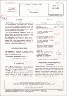 Kleje kauczukowe - Butaterm BN-76/6033-11 / autor projektu normy - Anna Hadryś ; instytucja opracowująca normę - Zakłady Tworzyw Sztucznych Pronit-Erg, Pionki.