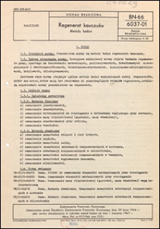 Regenerat kauczuku - Metody badań BN-66/6037-01 / Zjednoczenie Przemysłu Gumowego.