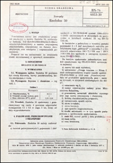 Zoocydy - Enolofos 50 BN-76/6053-30 / autorzy projektu normy - Alicja Pierzchała, Danuta Pikuła, Elżbieta Matuszewska ; instytucja opracowująca normę - Zakłady Chemiczne AZOT w Jaworznie.