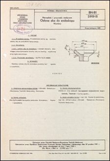 Narzędzia i przyrządy medyczne - Osłona oka do endoskopu - Wymiary BN-81/5919-11 / autor projektu normy - Wanda Grzędzielska, Alfred Łabuz ; instytucja opracowująca normę - Ośrodek Badawczo-Rozwojowy Techniki Medycznej, Warszawa.