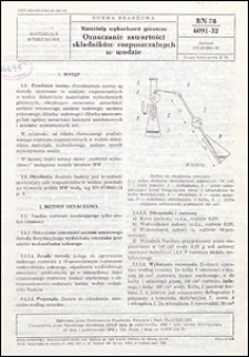 Materiały wybuchowe g&oacute;rnicze - Oznaczanie zawartości składnik&oacute;w rozpuszczalnych w wodzie BN-78/6091-32 / autor projektu normy - Szczepan Gruszka ; instytucja opracowująca normę - Zakłady Tworzyw Sztucznych NITRON-ERG w Krupskim Młynie.