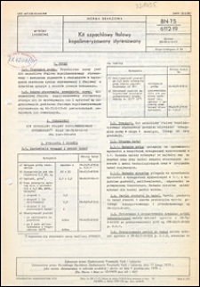Kit szpachlowy ftalowy kopolimeryzowany styrenowany BN-75/6112-19 / autor projektu normy - Barbara Przygoda ; zakład opracowujący normę - Dębicka Fabryka Farb i Lakier&oacute;w w Dębicy.