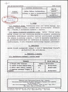 Lakier ftalowy karbamidowy schnący w piecu w temperaturze 110&divide;130o C BN-75/6114-11 / autor projektu normy - Małgorzata Wichrowska ; instytucja opracowująca normę - Kujawska Fabryka Farb i Lakier&oacute;w, Włocławek.