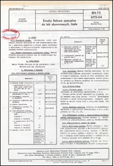 Emalia ftalowa specjalna do tub aluminiowych, biała BN-75/6115-04 / autor projektu normy - Genowefa Szymańska ; instytucja opracowująca normę - Wrocławska Fabryka Farb i Lakier&oacute;w.