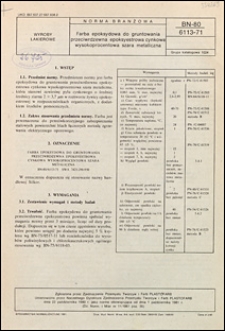 Farba epoksydowa do gruntowania przeciwrdzewna epoksyestrowa cynkowa wysokoprocentowa szara metaliczna BN-80/6113-71 / autorzy projektu normy - St. Ojrzyński, A. Dorywalska ; instytucja opracowująca normę - Zakłady Chemiczne Hajduki, Chorz&oacute;w.