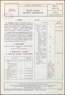 Emalie ftalowe specjalne olejoodporne BN-76/6115-32 / autor projektu normy - Krystyna Świętojańska ; instytucja opracowująca normę - Radomska Fabryka Farb i Lakier&oacute;w.