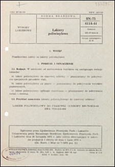 Lakiery poliwinylowe BN-75/6114-44 / autor projektu normy - Izabela Dzido ; instytucja opracowująca normę - Radomska Fabryka Farb i Lakier&oacute;w oraz Zakład Doświadczalny Drobnomontażowej Produkcji Wyrob&oacute;w Lakierowych RADOFIL.