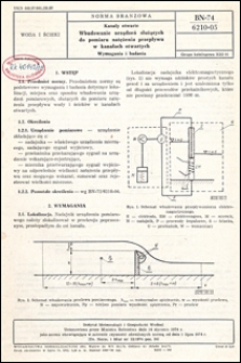 Kanały otwarte - Wbudowanie urządzeń służących do pomiaru natężenia przepływu w kanałach otwartych - Wymagania i badania BN-74/6210-05 / autor projektu normy - Jan Aulich ; instytucja opracowująca normę - Instytut Meteorologii i Gospodarki Wodnej.