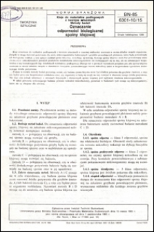 Kleje do materiał&oacute;w podłogowych z tworzyw sztucznych - Metody badań - Oznaczanie odporności biologicznej spoiny klejowej BN-85/6301-10/15 / autorzy projektu normy - Maria Ryłko, Jerzy Skrzypkowski ; instytucja opracowująca normę - Instytut Techniki Budowlanej.