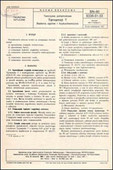 Tworzywa poliamidowe - Tarnamid T - Badania og&oacute;lne i fizykochemiczne BN-80/6336-01.03 / autor projektu normy - Krystyna Szymczak ; instytucja opracowująca normę - Zakłady Azotowe im. Feliksa Dzierżyńskiego, Tarn&oacute;w.