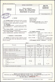 Żywice syntetyczne - Żywice dla odlewnictwa utwardzane na gorąco BN-79/6321-04 / autor projektu normy - Stanisława R&oacute;żak ; instytucja opracowująca normę - Zakłady Tworzyw i Farb w Pustkowie.