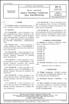 Żywice syntetyczne - Żywice fenolowe techniczne typu nowolakowego BN-78/6311-16 / instytucja opracowująca normę - Zakłady Tworzyw i Farb w Pustkowie.