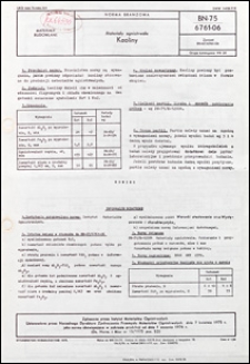 Materiały ogniotrwałe - Kaoliny BN-75/6761-06 / instytucja opracowująca normę: Instytut Materiałów Ogniotrwałych.