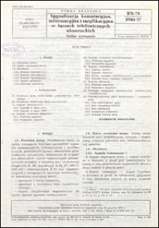 Sygnalizacja komutacyjna, informacyjna i taryfikacyjna w łączach telefonicznych abonenckich - Ogólne wymagania BN-78/8984-27 / autorzy projektu normy - Marcin Pobudzin, Sławomir Skolimowski, Zbigniew Ugniewski ; instytucja opracowująca normę - Instytut Łączności.