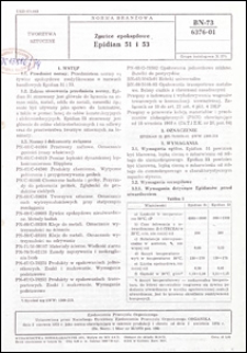 Żywice epoksydowe - Epidian 51 i 53 BN-73/6376-01 / instytucja opracowująca normę - Zakłady Chemiczne OŚWIĘCIM w Oświęcimiu.