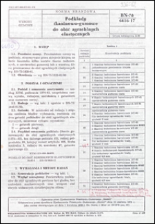 Podkłady tkaninowo-gumowe do obić zgrzeblnych elastycznych BN-78/6616-17 / autor projektu normy - Ireneusz Wasilewski ; instytucja opracowująca normę - Zjednoczenie Przemysłu Gumowego "Stomil".