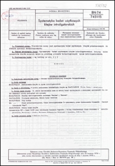 Systematyka badań użytkowych klej&oacute;w introligatorskich BN-74/7451-15 / autor projektu normy - Elżbieta Kulesza ; instytucja opracowująca normę - Ośrodek Badawczo-Rozwojowy Przemysłu Poligraficznego.