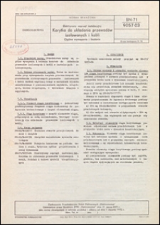 Elektryczny osprzęt instalacyjny - Korytka do układania przewod&oacute;w izolowanych i kabli - Og&oacute;lne wymagania i badania BN-71/9057-03 / Zjednoczenie Przedsiębiorstw Rob&oacute;t Elektrycznych "Elektromontaż".