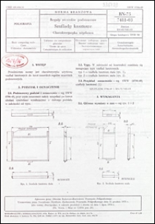Regały zecerskie podstawowe - Szuflady kasztowe - Charakterystyka użytkowa BN-75/7481-03 / autor projektu normy - Jerzy Krukowski ; instytucja opracowująca normę - Ośrodek Badawczo-Rozwojowy Przemysłu Poligraficznego, Warszawa.