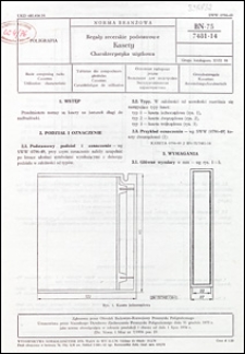 Regały zecerskie podstawowe - Kasety - Charakterystyka użytkowa BN-75/7481-14 / autor projektu normy - Jerzy Krukowski ; instytucja opracowująca normę - Ośrodek Badawczo-Rozwojowy Przemysłu Poligraficznego, Warszawa.