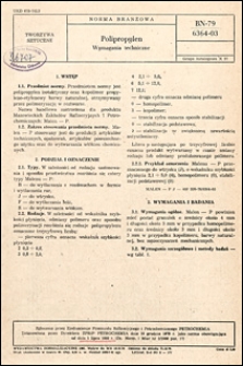 Polipropylen - Wymagania techniczne BN-79/6364-03 / autorzy projektu normy - Roman Czerniewski, Maria Kurkowska ; instytucja opracowująca normę - Mazowieckie Zakłady Rafineryjne i Petrochemiczne w Płocku.
