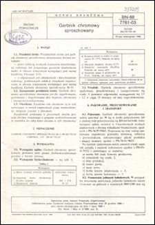 Garbnik chromowy sproszkowany BN-88/7761-03 / autorzy projektu normy - Bożena Domagała, Zofia Fryczek, Elżbieta Bestydzińska ; instytucja opracowująca normę - Zakłady Azotowe KĘDZIERZYN.