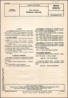 Znaki geodezyjne - Metalowe elementy BN-68/8782-02 / Główny Urząd Geodezji i Kartografii.