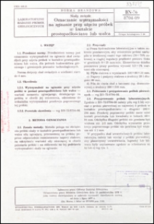 Skały zwięzłe - Oznaczenie wytrzymałości na zginanie przy użyciu pr&oacute;bek w kształcie prostopadłościanu lub walca BN-76/8704-09 / autorzy projektu normy - Kazimierz Kluska, Jerzy Smołka, Florian Zajdel ; instytucja opracowująca normę - Gł&oacute;wny Instytut G&oacute;rnictwa.
