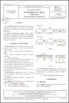 Przejazdy kolejowe - Prefabykowane płyty żelbetowe nawierzchni drogowej BN-77/8939-03 / Autorzy projektu normy - Tadeusz Rajca, Piotr Wnorowski ; instytucja opracowująca normę - Centralne Biuro Studi&oacute;w i Projekt&oacute;w Budownictwa Kolejowego.