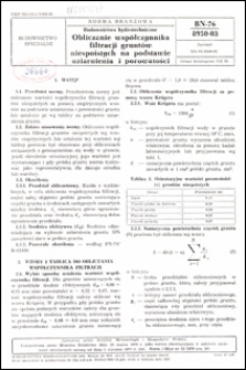 Budownictwo hydrotechniczne - Obliczanie współczynnika filtracji gruntów niespoistych na podstawie uziarnienia i porowatości BN-76/8950-03 / Autor projektu normy - Artur Wieczysty ; instytucja opracowująca normę - Instytut Meteorologii i Gospodarki Wodnej.