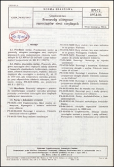 Ciepłownictwo - Przewody obiegowe rurociąg&oacute;w sieci cieplnych BN-72/8973-06 / instytucja opracowująca normę - Stołeczne Przedsiębiorstwo Energetyki Cieplnej.