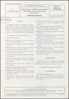 Kompensacja wydłużeń gazociąg&oacute;w ułożonych na terenach szk&oacute;d g&oacute;rniczych - Kompensatory BN-73/8976-60 / instytucja opracowyjąca normę - Biuro Projekt&oacute;w Gazownictwa "Gazoprojekt".