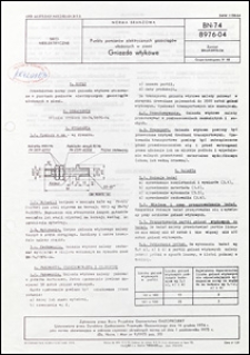 Punkty pomiar&oacute;w elektrycznych gazociąg&oacute;w ułożonych w ziemi - Gniazdo wtykowe BN-74/8976-04 / autorzy projektu normy - Adam Zag&oacute;rowski, Czesław Łabiński, Henryk Myśliborski, Stanisław Lewandowski ; instytucja opracowująca normę - Biuro Projekt&oacute;w Gazownictwa GAZOPROJEKT, Wrocław.