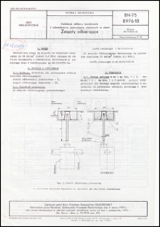 Instalacje odbioru kondensatu z odwadniaczy gazociąg&oacute;w ułożonych w ziemi - Zespoły odbierające BN-75/8976-18 / autor projektu normy - Piotr Darczyński ; instytucja opracowująca normę - Biuro Projekt&oacute;w Gazownictwa GAZOPROJEKT.