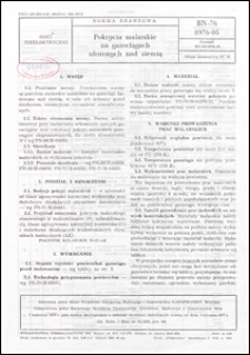 Pokrycia malarskie na gazociągach ułożonych nad ziemią BN-76/8976-05 / autor projektu normy - Roman Karlikowski ; instytucja opracowujaca normę - Biuro Projektów Górnictwa Naftowego i Gazownictwa GAZOPROJEKT.