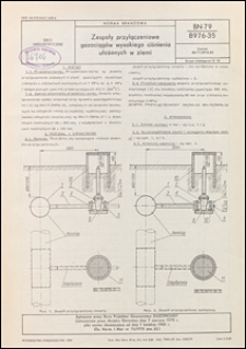 Zespoły przyłączeniowe gazociąg&oacute;w wysokiego ciśnienia ułożonych w ziemi BN-79/8976-35 / autorzy projektu normy - Stanisław Janczak, German Kaseja ; instytucja opracowująca normę - Biuro Projekt&oacute;w Gazownictwa GAZOPROJEKT, Wrocław.