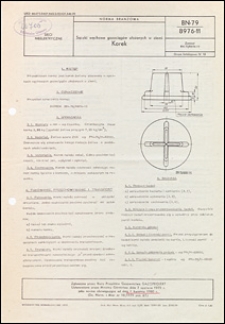 Sączki węchowe gazociąg&oacute;w ułożonych w ziemi - Korek BN-79/8976-11 / autorzy projektu normy - Edward Stankiewicz, German Kaseja, Stanisław Jańczuk, Edward Pietkiewicz ; instytucja opracowująca normę - Biuro Projekt&oacute;w Gazownictwa GAZOPROJEKT, Wrocław.